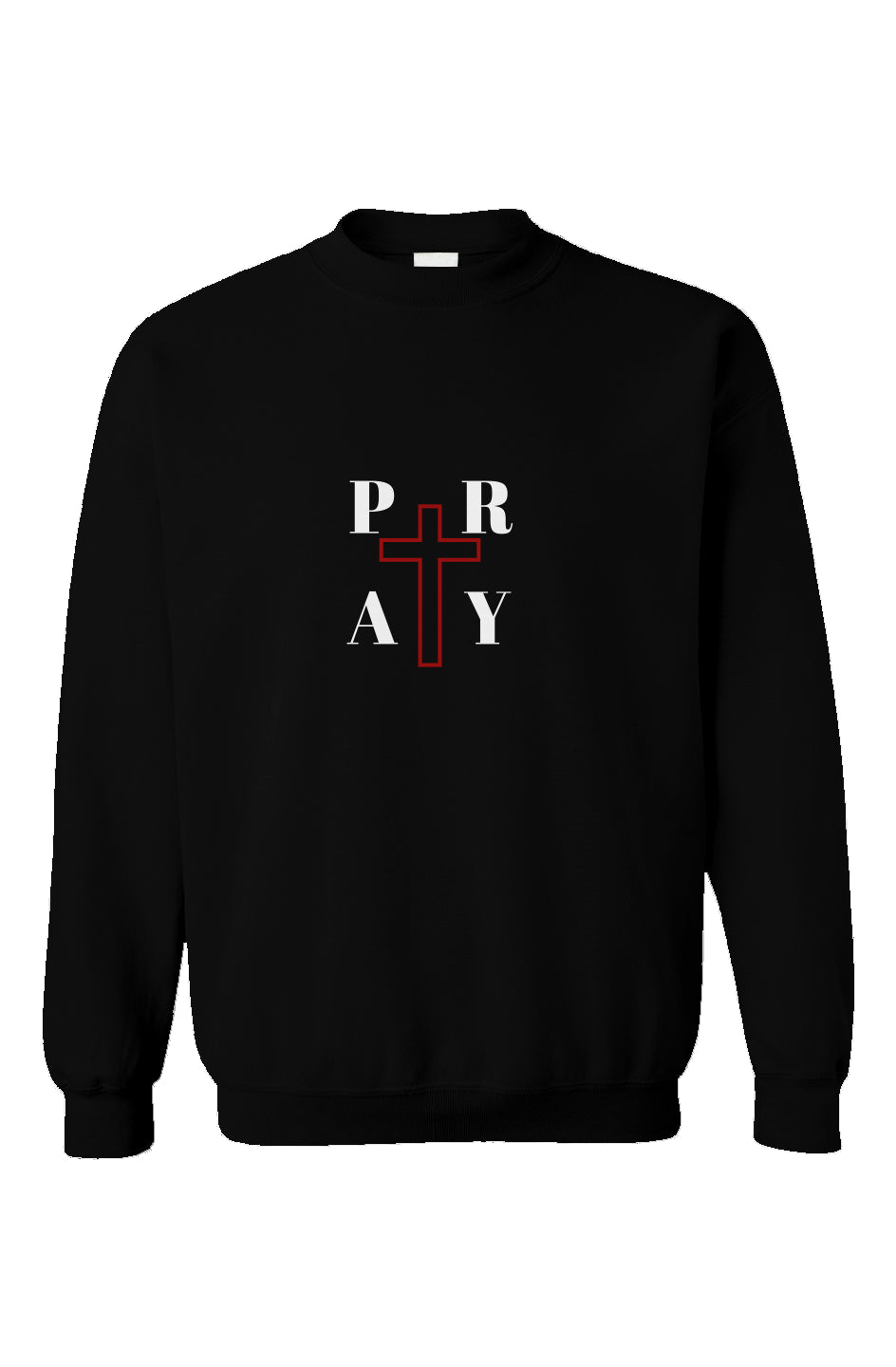 PRAY - Unisex Crewneck